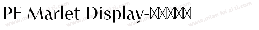 PF Marlet Display字体转换